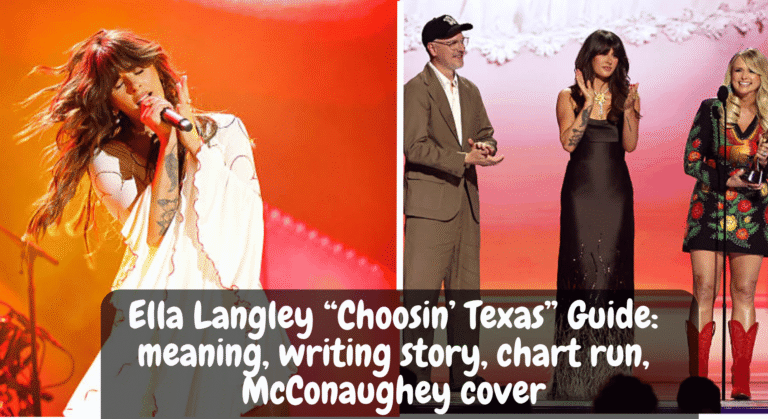 Ella Langley “Choosin’ Texas” Guide: meaning, writing story, chart run, McConaughey cover, and where to hear it live