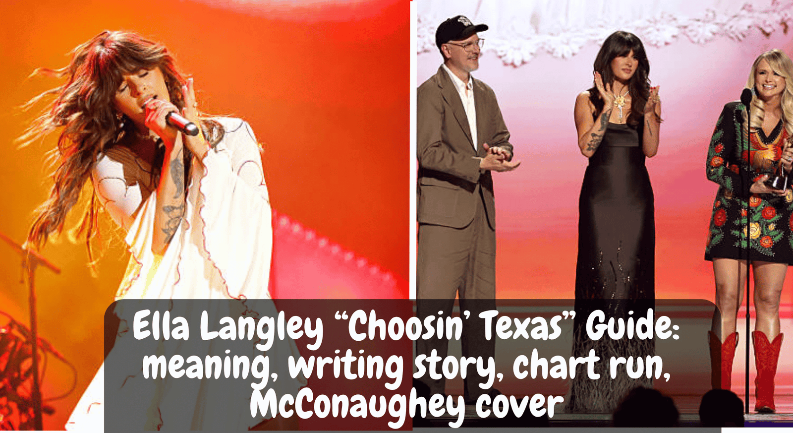 Ella Langley “Choosin’ Texas” Guide: meaning, writing story, chart run, McConaughey cover, and where to hear it live