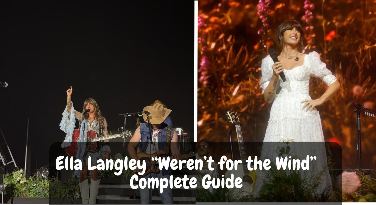 Ella Langley “Weren’t for the Wind”