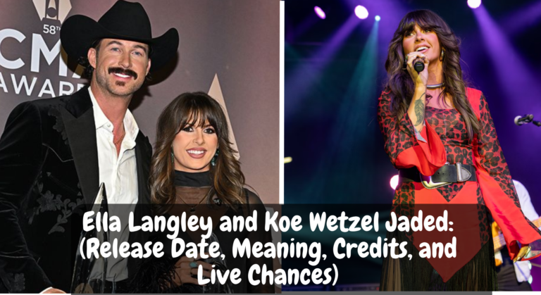 Ella Langley and Koe Wetzel Jaded