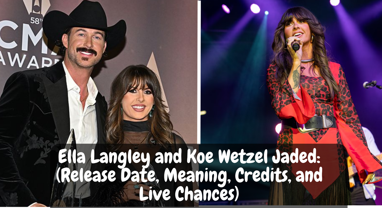 Ella Langley and Koe Wetzel Jaded