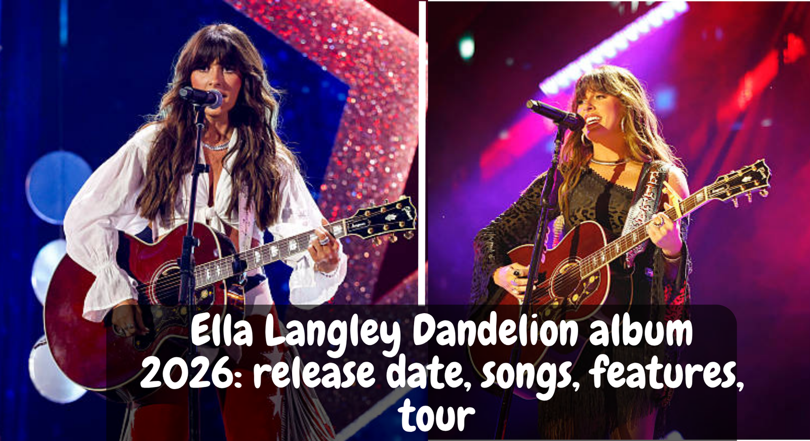 Ella Langley Dandelion album 2026